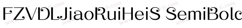 FZVDLJiaoRuiHeiS SemiBold字体转换